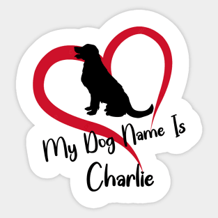 My Dog Name Charlie Sticker